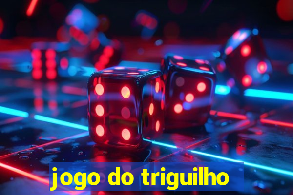 jogo do triguilho